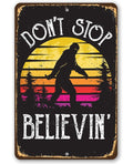 Believe in Bigfoot Tin Sign