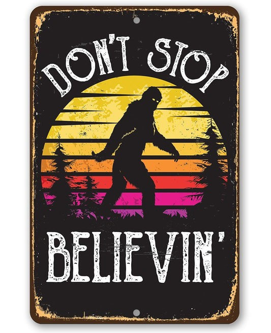 Believe in Bigfoot Tin Sign