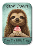 Slow Down Sloth Magnet