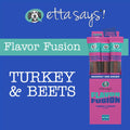 Fusion Chew Turkey Beets